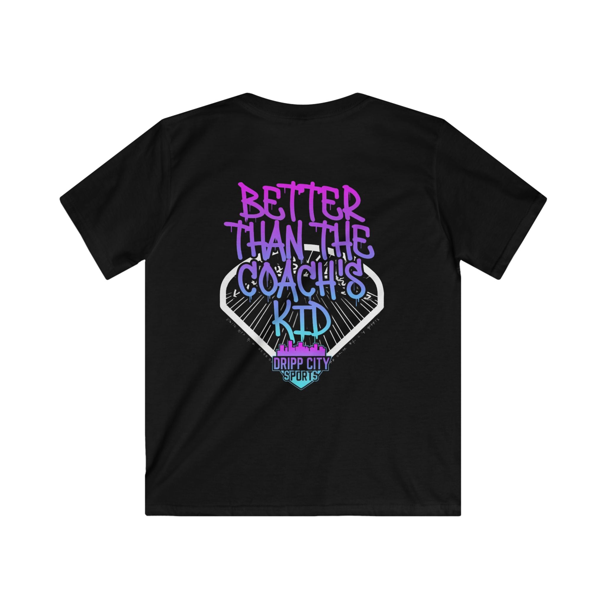Kids Tee — "Better Than The Coach's Kid" Drip City Sports Graphic Shirt